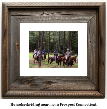 horseback riding near me in Prospect, Connecticut